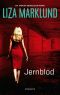 [Annika Bengtzon (Published Order) 11] • Jernblod